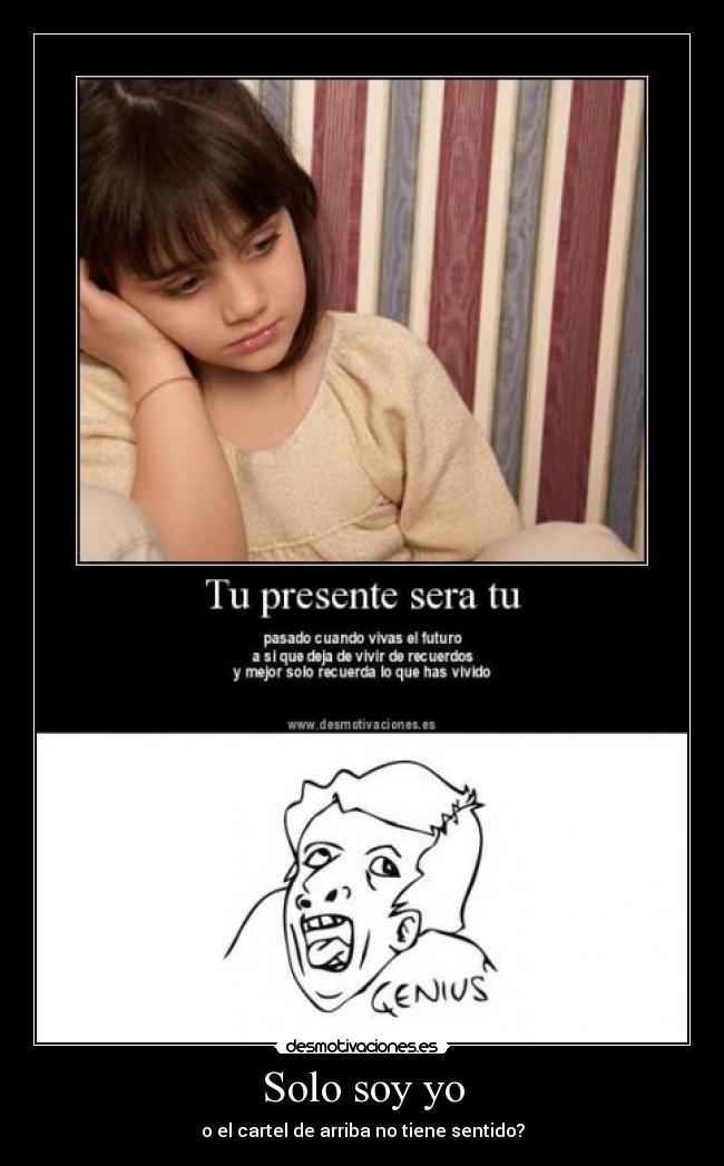 Solo soy yo -