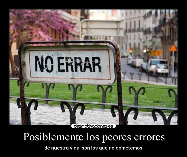 Posiblemente los peores errores - 