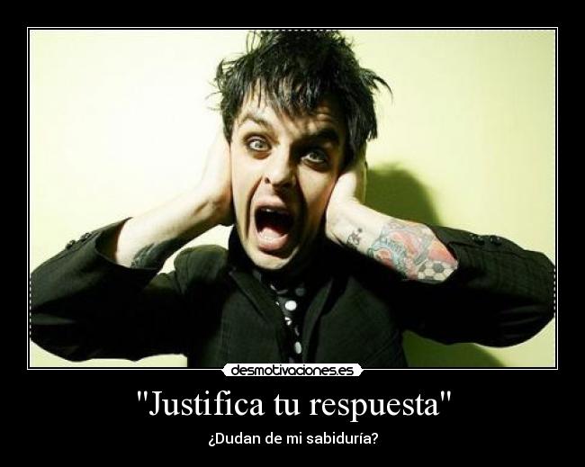 Justifica tu respuesta -