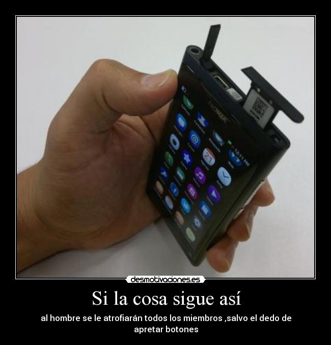 Si la cosa sigue así -