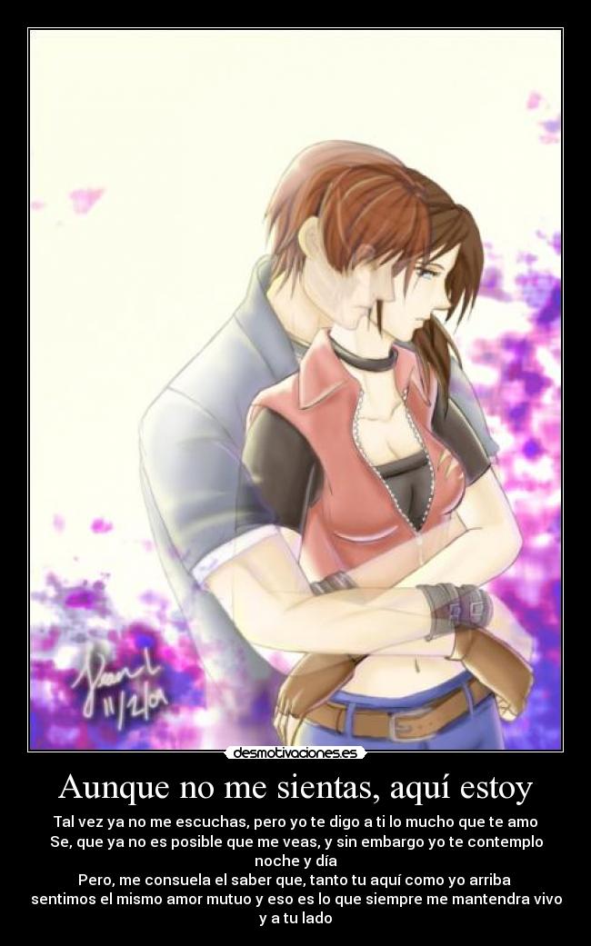 Aunque no me sientas, aquí estoy -
