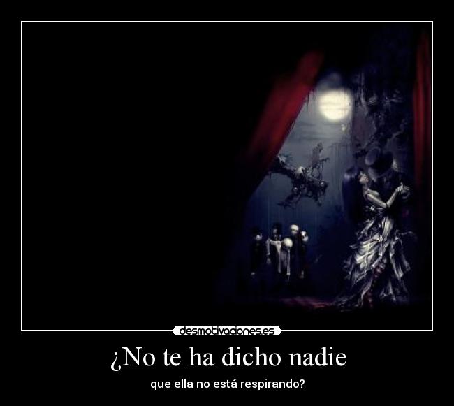 ¿No te ha dicho nadie - 