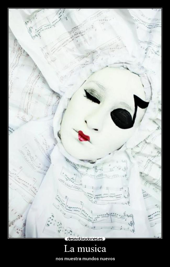 La musica - nos muestra mundos nuevos