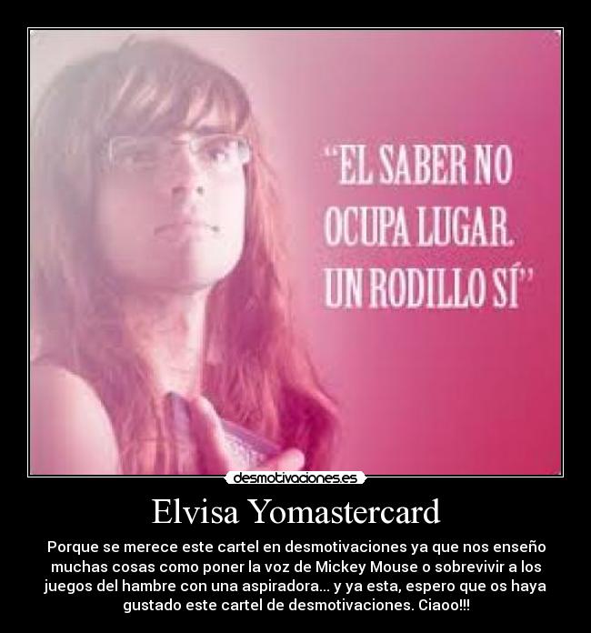 carteles elvisayomastercard tutoriales youtube desmotivaciones