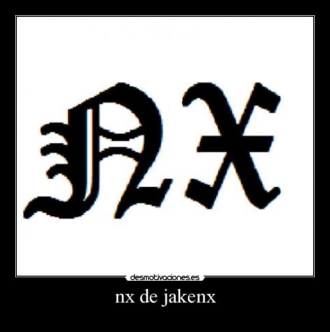 nx de jakenx - 