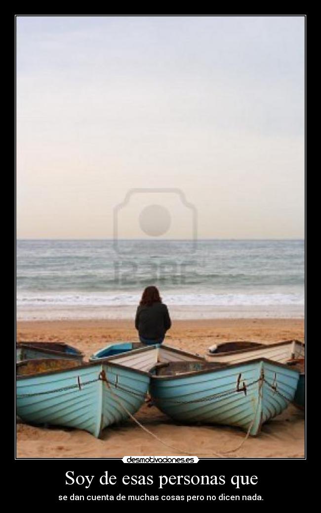 Soy de esas personas que - 