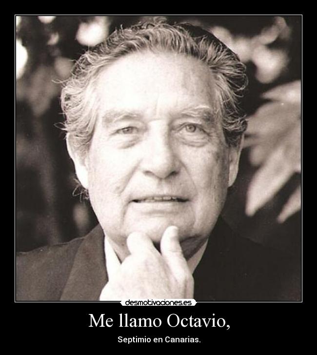 carteles hbk octavio paz desmotivaciones