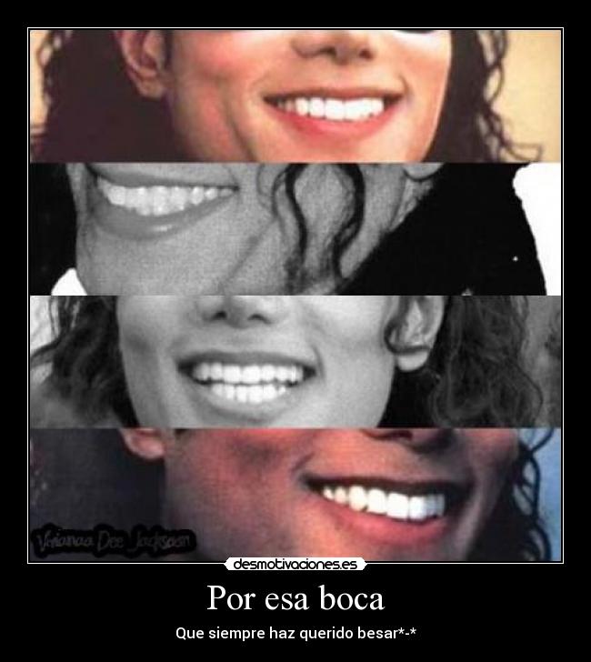 Por esa boca - Que siempre haz querido besar*-*