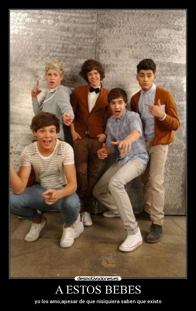 A ESTOS BEBES -