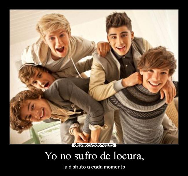 Yo no sufro de locura, - 