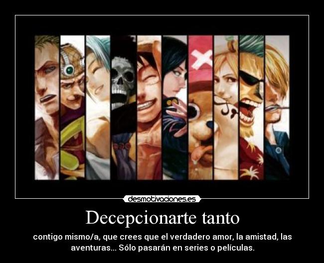 Decepcionarte tanto -