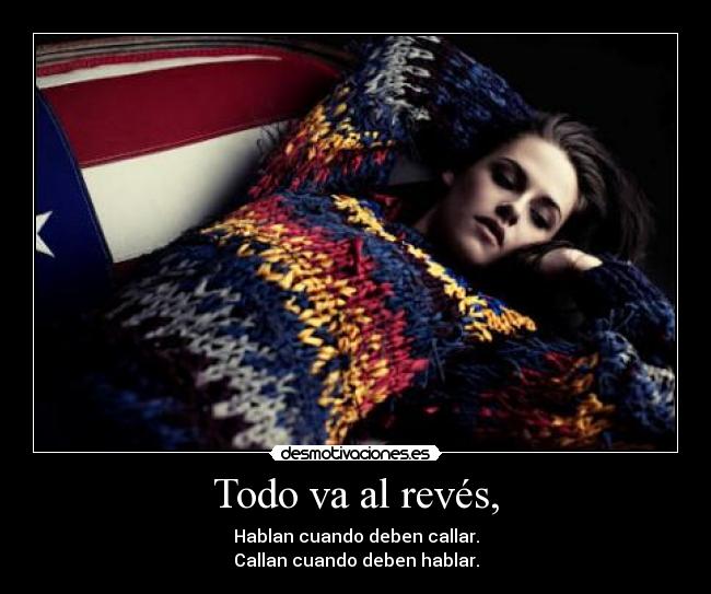 Todo va al revés, - 