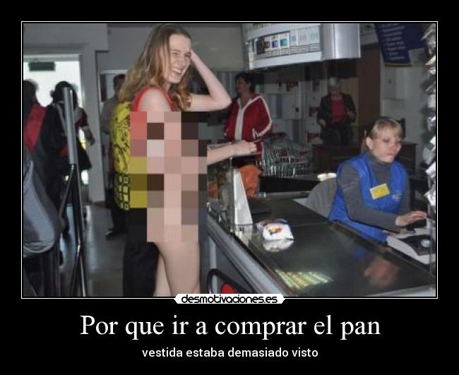 Por que ir a comprar el pan - 