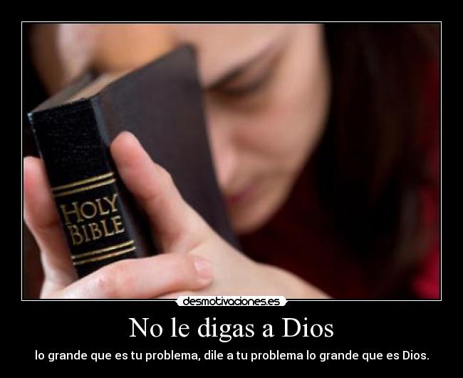 carteles dios imagen cristiana desmotivaciones