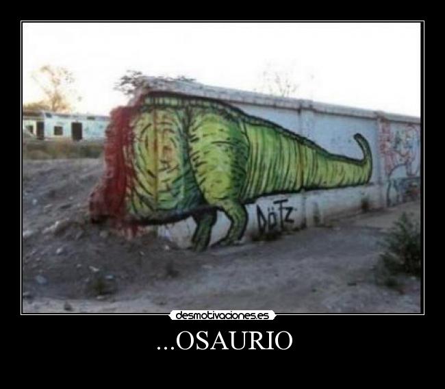 ...OSAURIO - 