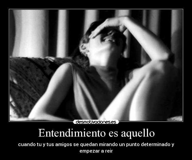 Entendimiento es aquello -