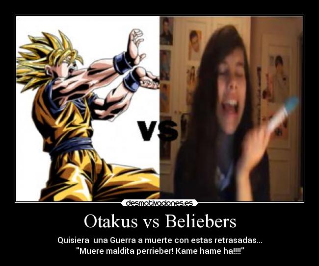 Otakus vs Beliebers - 