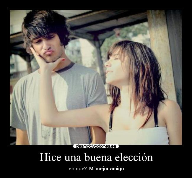 Hice una buena elección - 