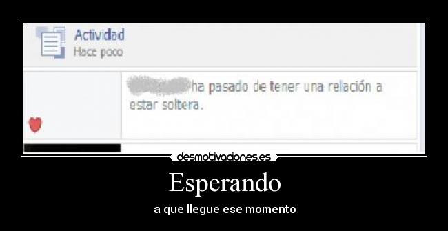 Esperando - a que llegue ese momento