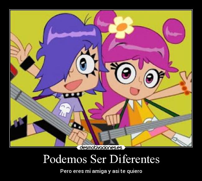 Podemos Ser Diferentes -