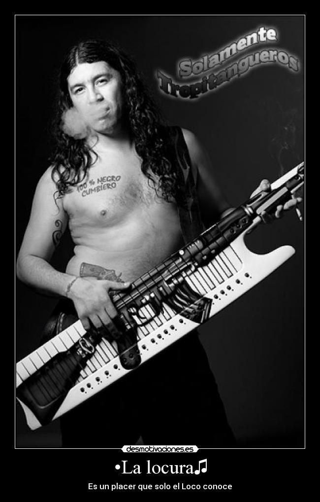 •La locura♫ - 