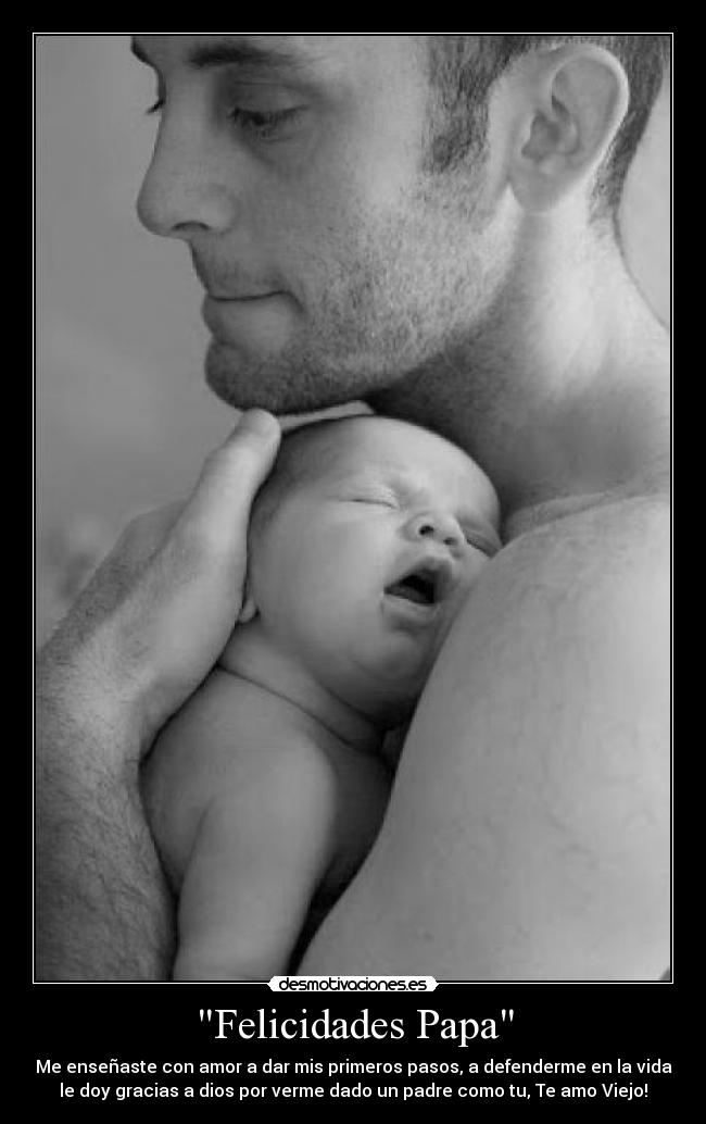 Felicidades Papa -