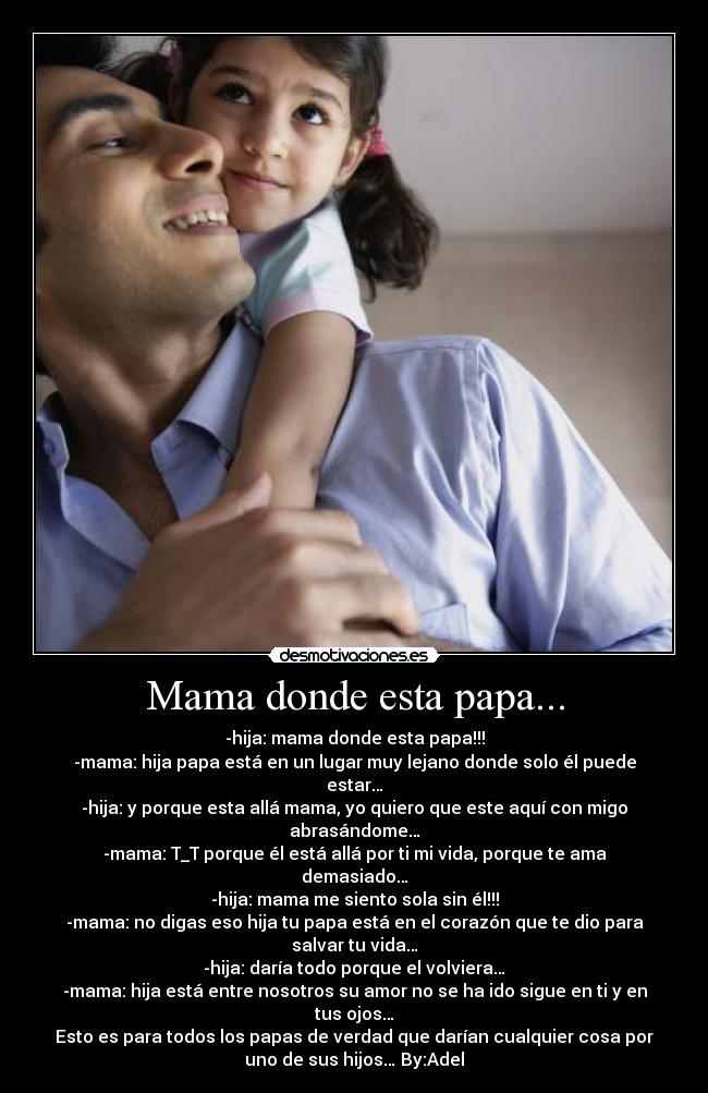 Mama donde esta papa... - 