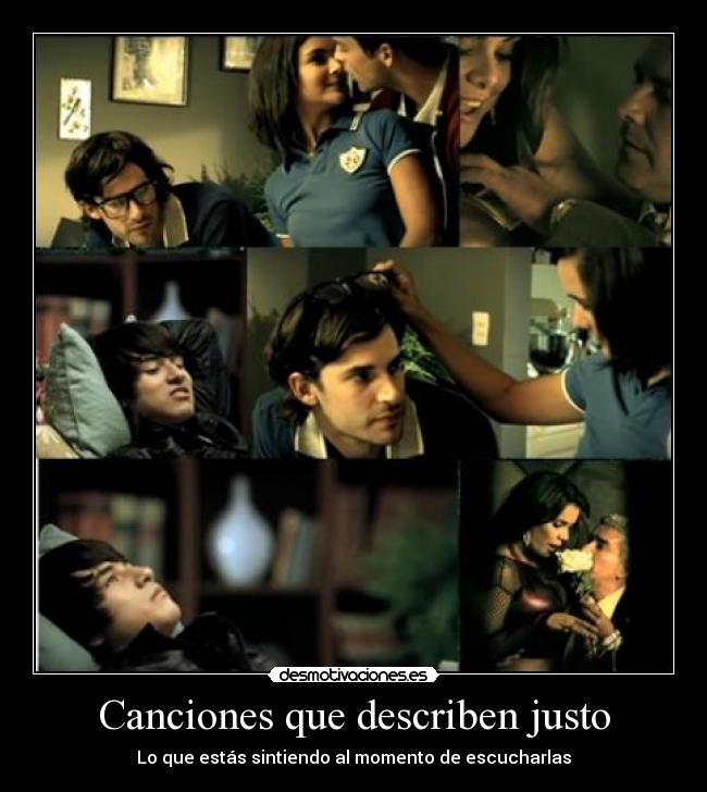 Canciones que describen justo - 