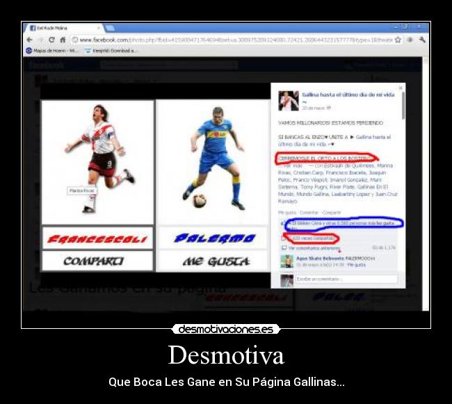 Desmotiva - Que Boca Les Gane en Su Página Gallinas...