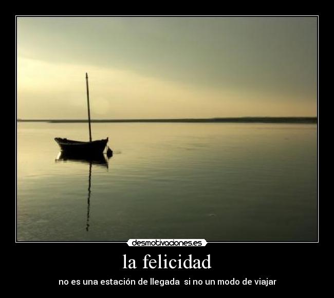 la felicidad - 