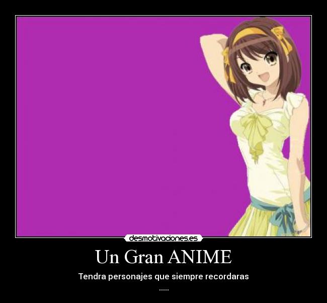 Un Gran ANIME -