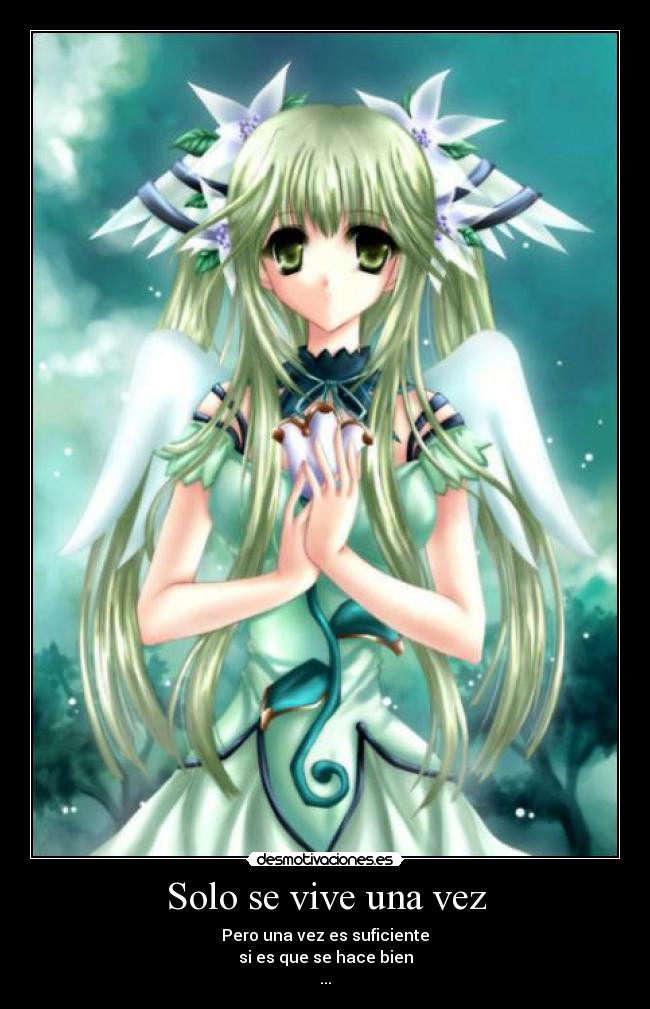 Solo se vive una vez -