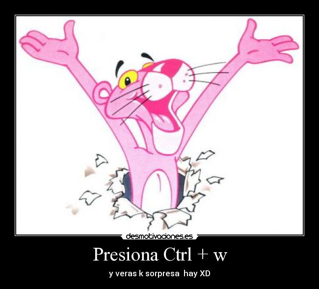 Presiona Ctrl + w -