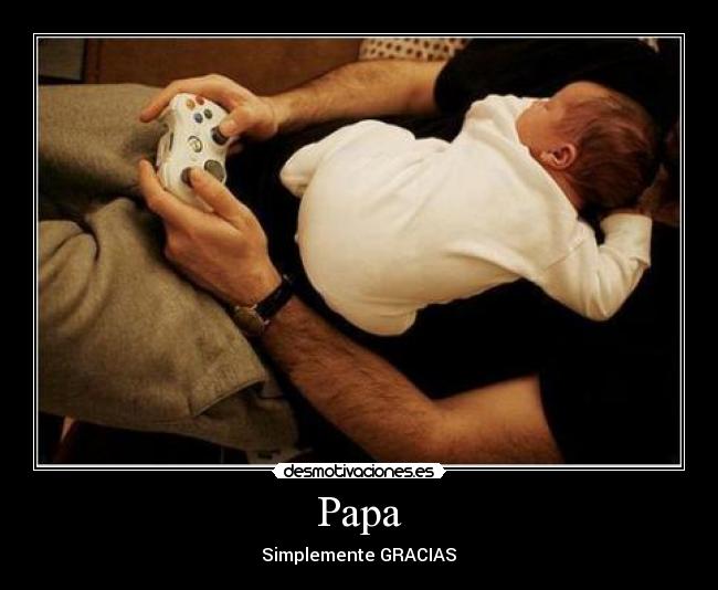 Papa - Simplemente GRACIAS♥