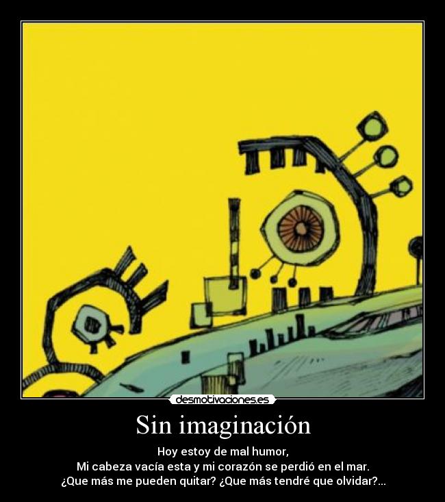 Sin imaginación -