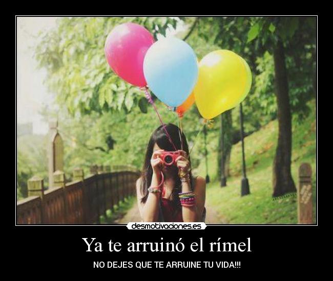 Ya te arruinó el rímel - NO DEJES QUE TE ARRUINE TU VIDA!!!