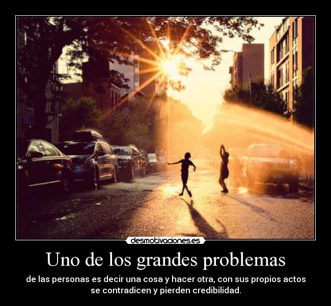 Uno de los grandes problemas -