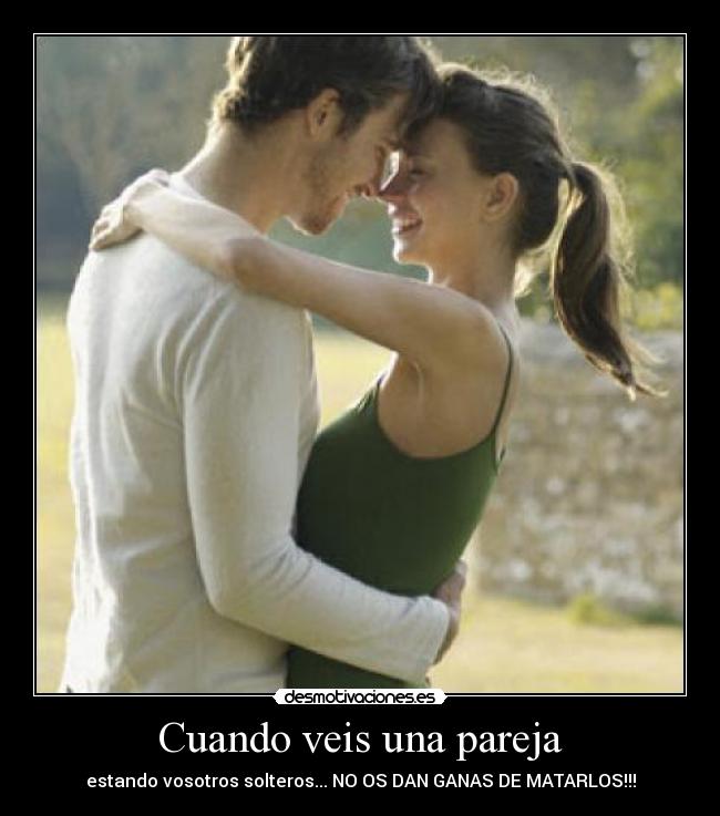 Cuando veis una pareja -