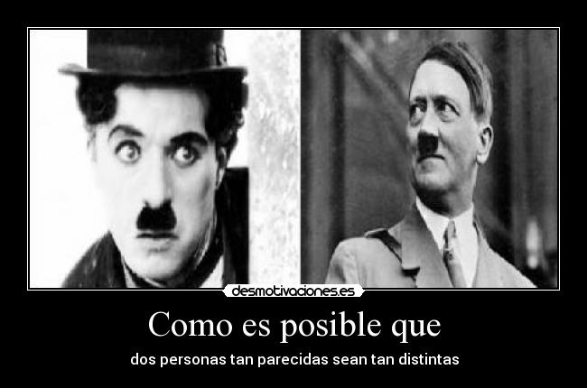carteles charles chaplin hitler desmotivaciones