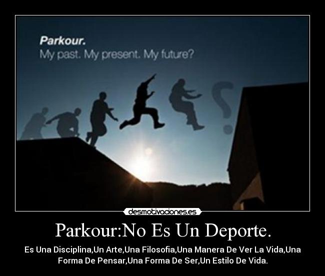 Parkour:No Es Un Deporte. - 