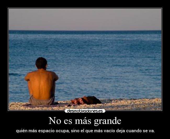 No es más grande -