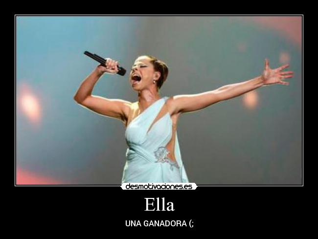Ella - UNA GANADORA (;