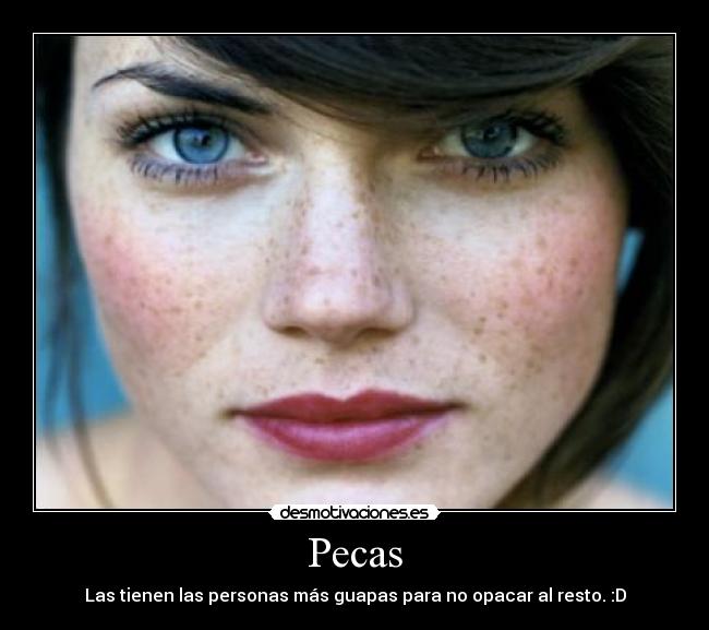 Si gustan a los hombres de la peca en el cuerpo