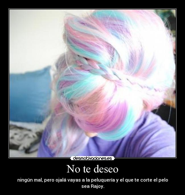 No te deseo - 