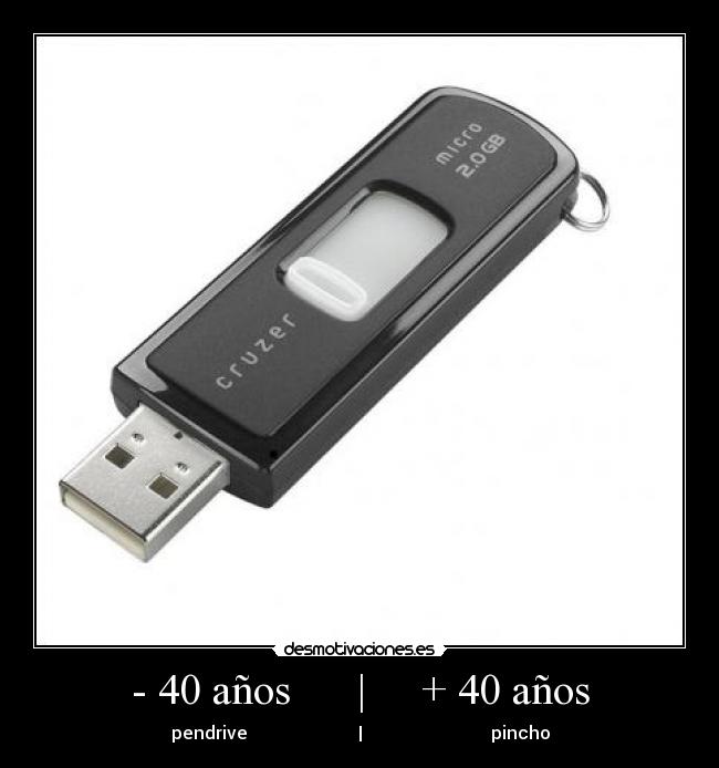 - 40 años | + 40 años - pendrive | pincho