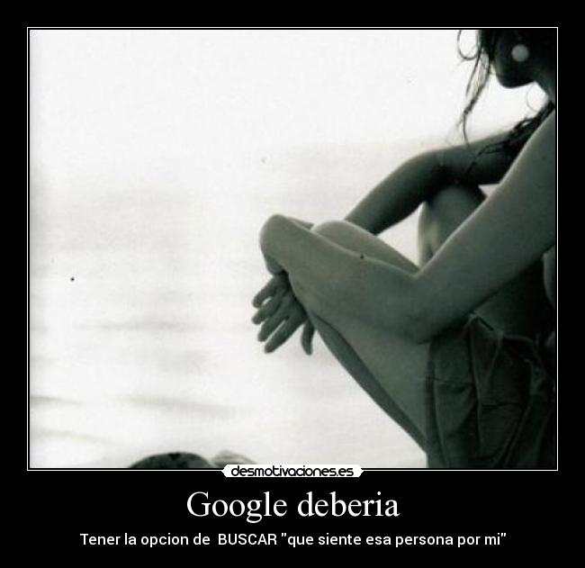 carteles google desmotivaciones