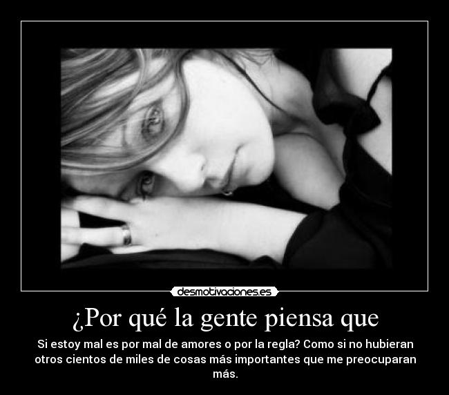 ¿Por qué la gente piensa que - 