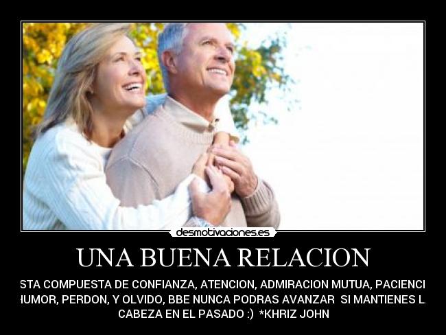 UNA BUENA RELACION - 