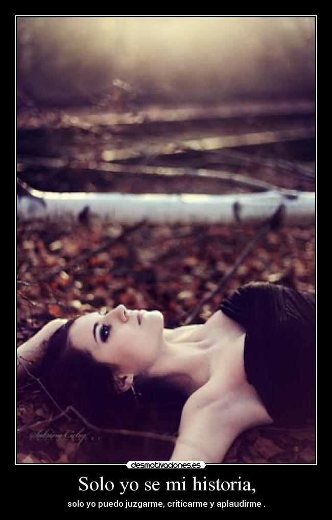 Solo yo se mi historia, - 
