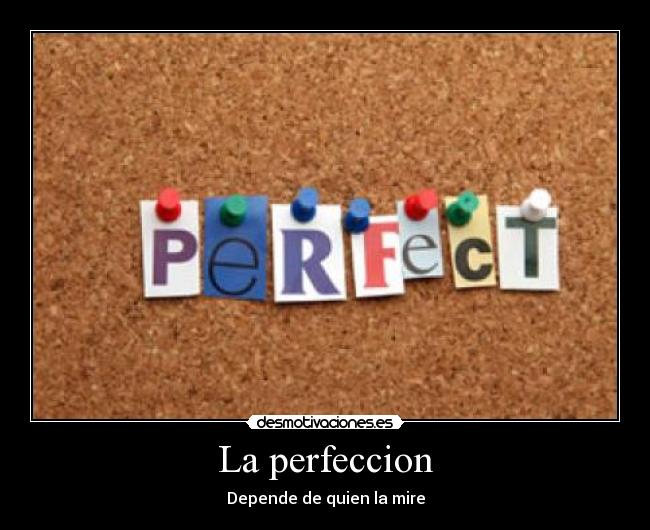 La perfeccion - 